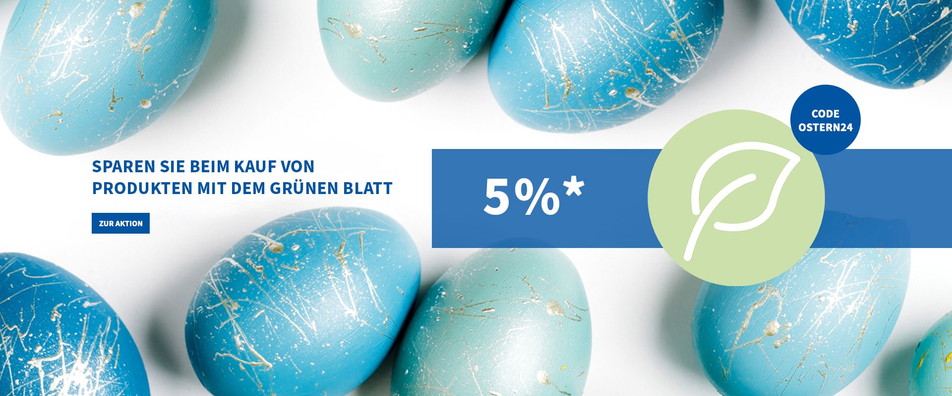 Zu Ostern: 5 % sparen bei Produkten mit dem grünen Blatt