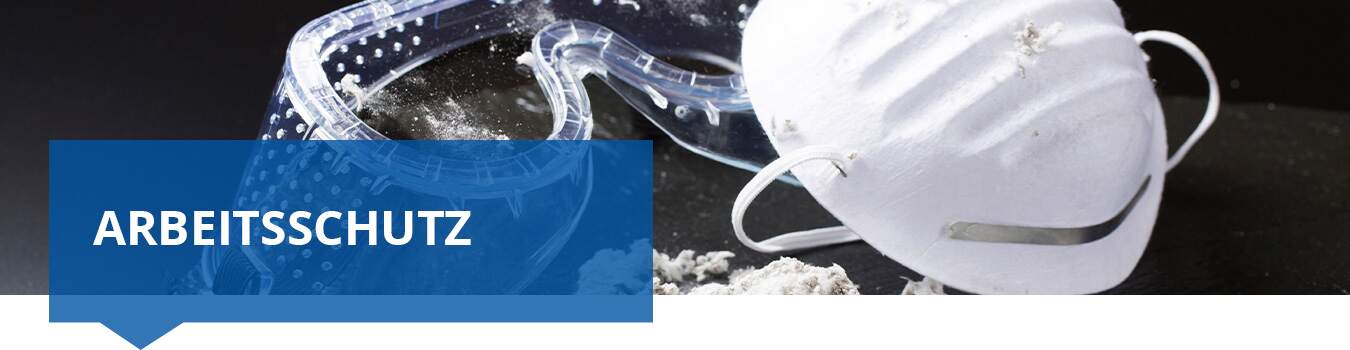 Arbeitsschutz  Arbeitsschutz