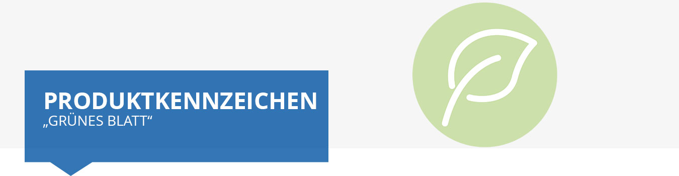Produktkennzeichen Grünes Blatt Produktkennzeichen Grünes Blatt